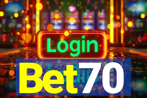Bet70