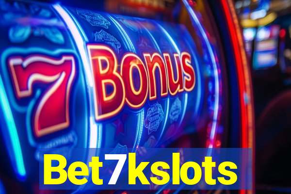 Bet7kslots