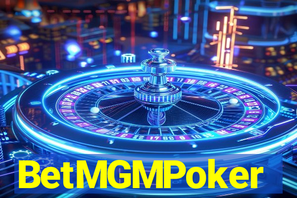 BetMGMPoker