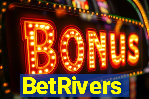 BetRivers