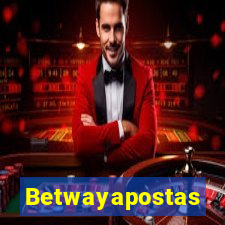 Betwayapostas