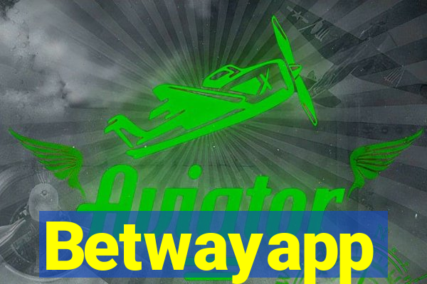 Betwayapp