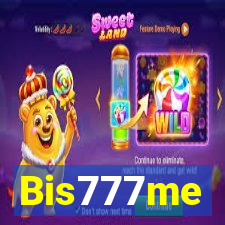 Bis777me