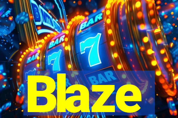 Blaze