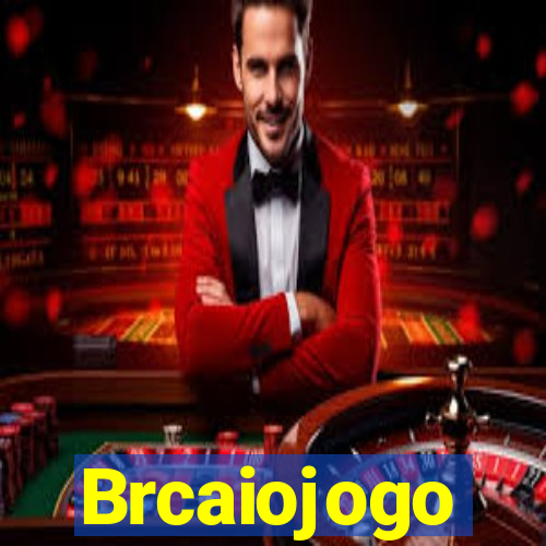 Brcaiojogo