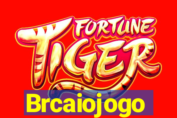 Brcaiojogo