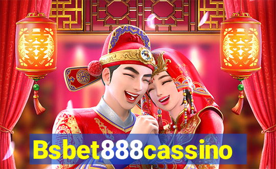Bsbet888cassino