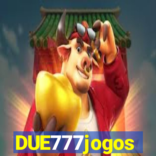 DUE777jogos