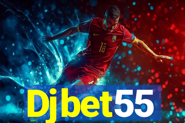 Djbet55