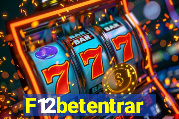 F12betentrar