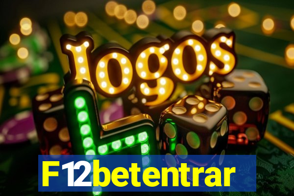 F12betentrar