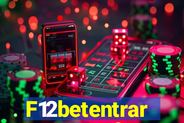 F12betentrar