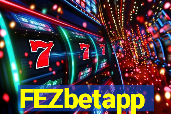 FEZbetapp