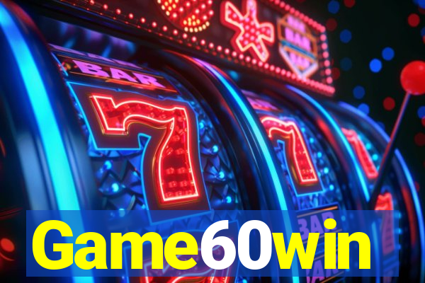Game60win