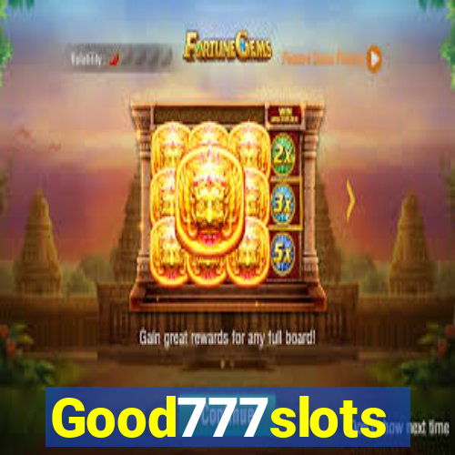 Good777slots