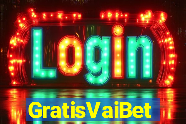 GratisVaiBet
