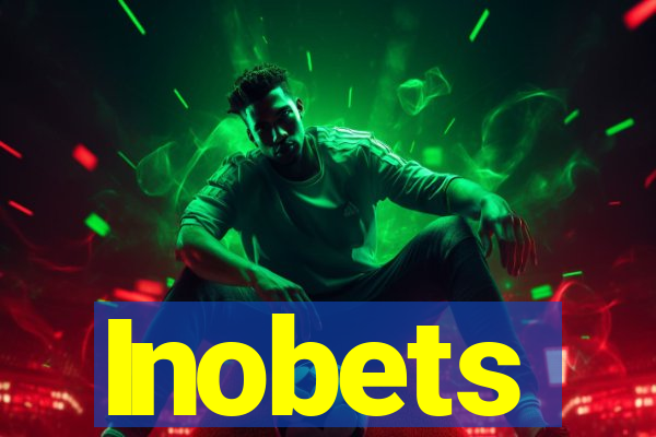 Inobets