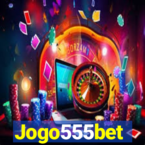 Jogo555bet
