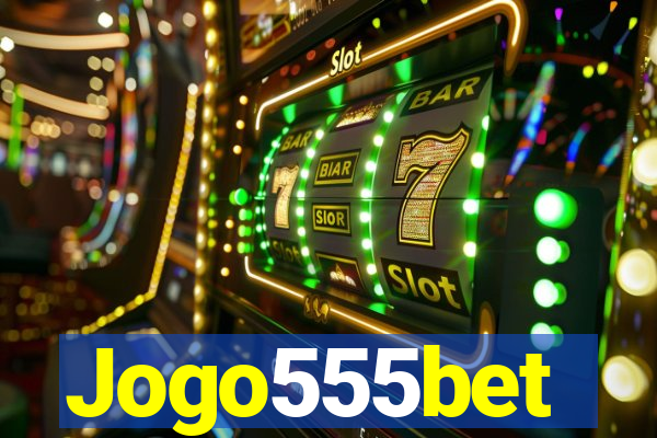 Jogo555bet