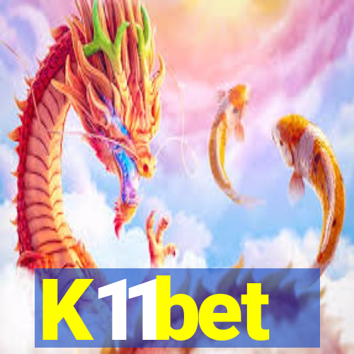 K11bet