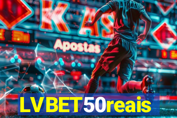 LVBET50reais