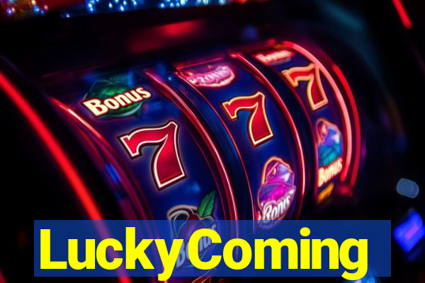 LuckyComing