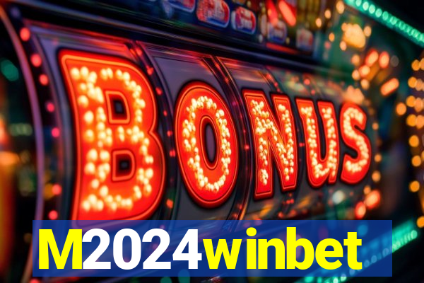 M2024winbet