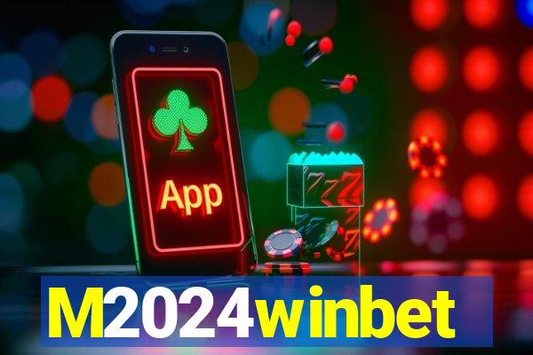 M2024winbet
