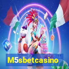 M5sbetcasino
