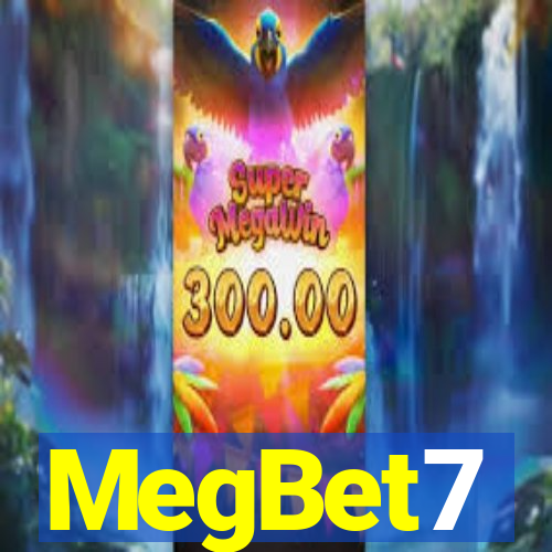 MegBet7