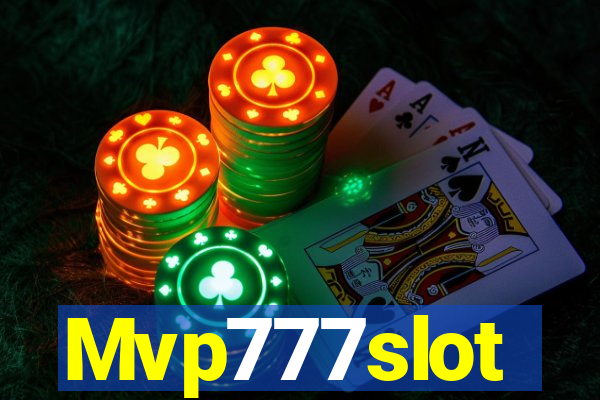 Mvp777slot