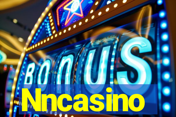 Nncasino