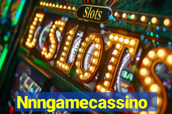Nnngamecassino