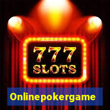 Onlinepokergame