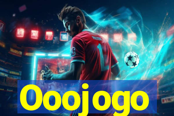 Ooojogo