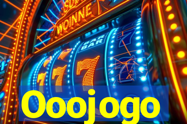 Ooojogo