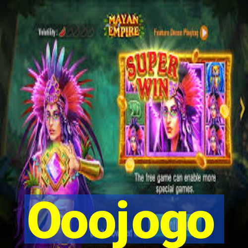 Ooojogo