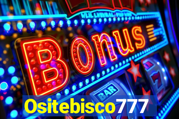 Ositebisco777