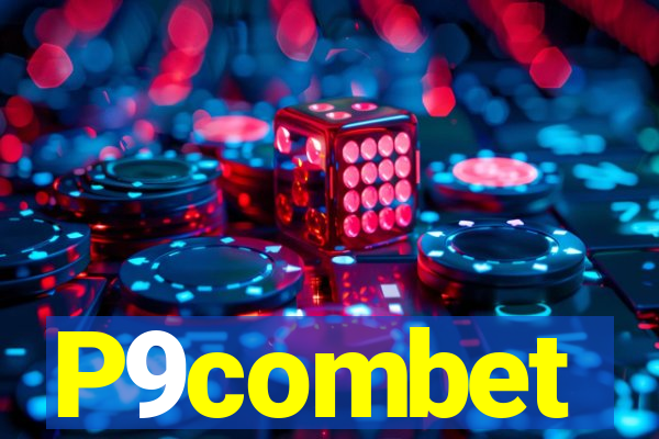 P9combet