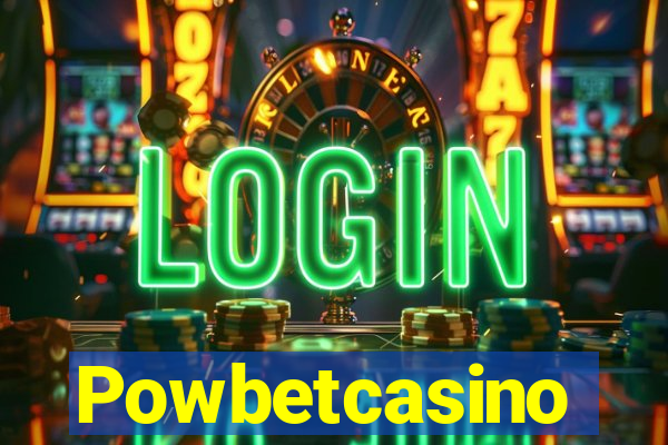 Powbetcasino