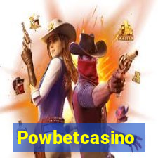 Powbetcasino