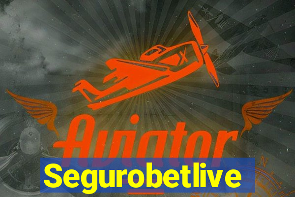 Segurobetlive