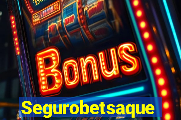 Segurobetsaque