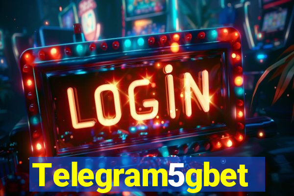 Telegram5gbet