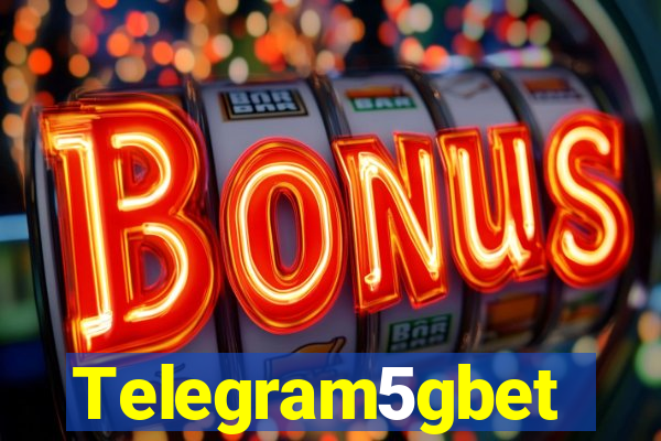 Telegram5gbet