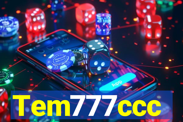 Tem777ccc