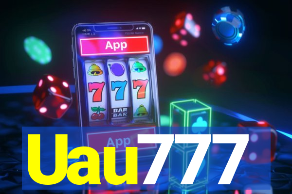 Uau777