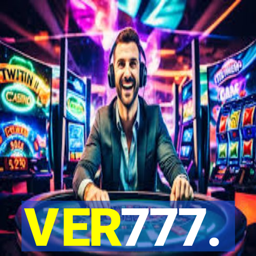 VER777.