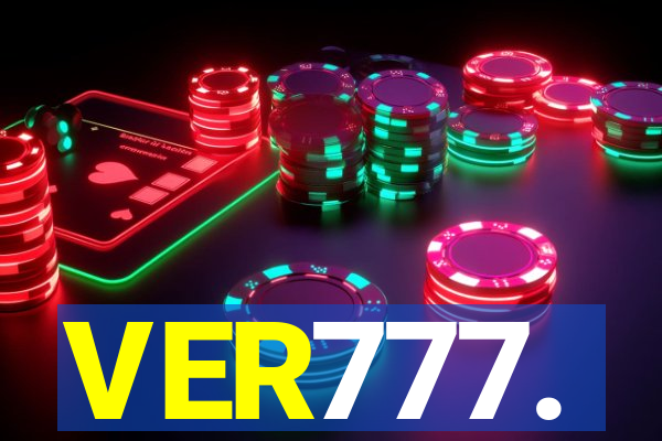 VER777.