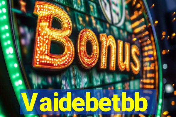 Vaidebetbb